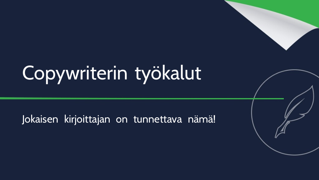 10 copywriterin työkalua, jotka jokaisen kirjoittajan on tunnettava