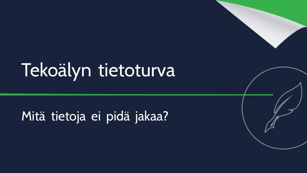 Tekoälyn tietoturva – mitä tietoja tekoälylle ei pidä antaa?