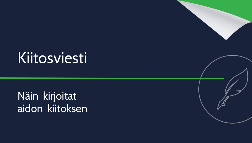 Miten kirjoittaa kiitosviesti? Käytännön vinkit