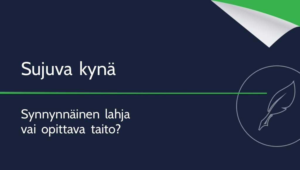 Onko sujuva kynä todella olemassa?