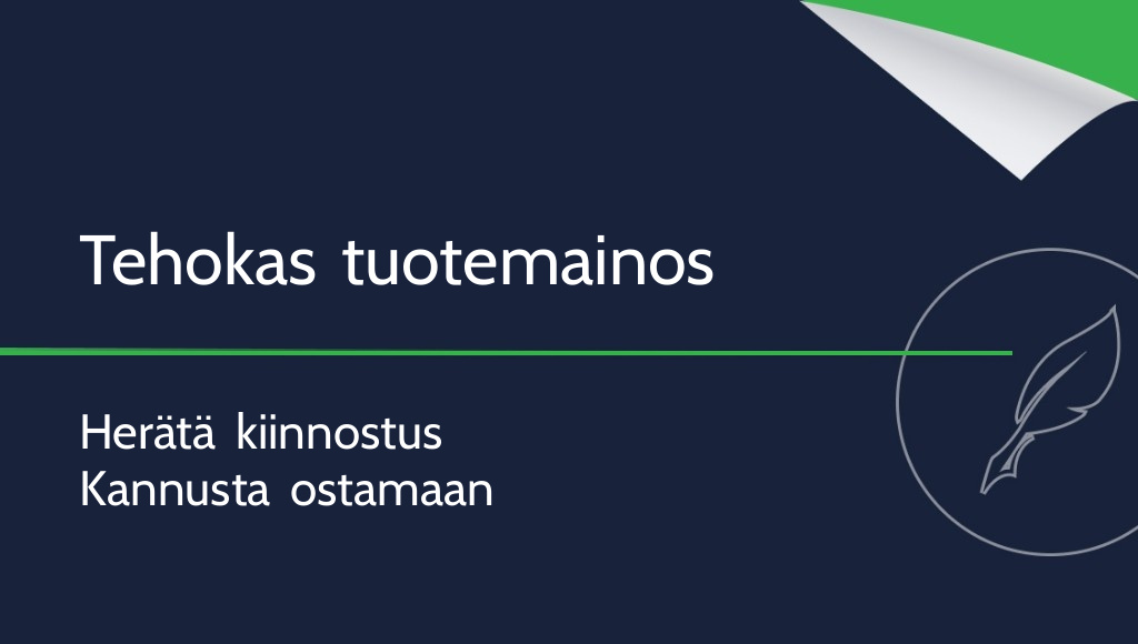 Miten kirjoitat tehokkaan tuotemainoksen?
